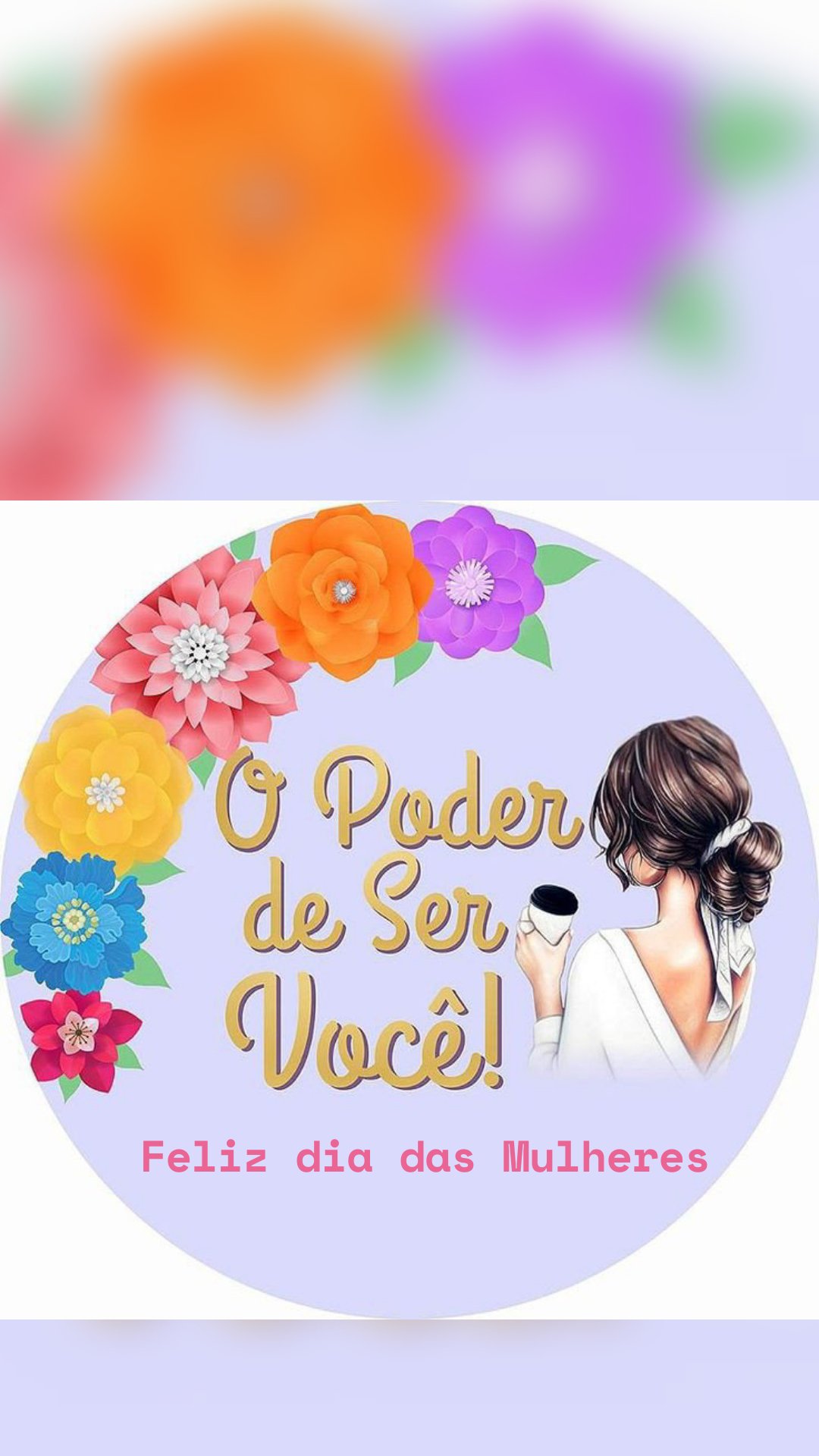 Feliz dia das Mulheres